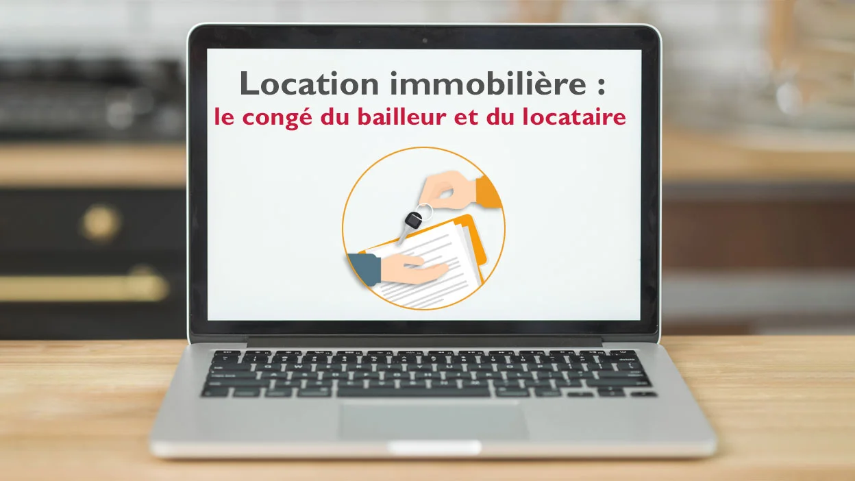 le congé du bailleur et du locataire