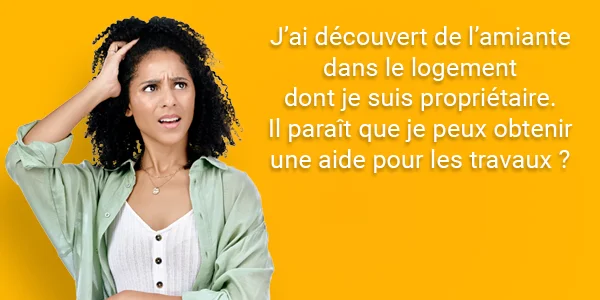 aide amiante appartement